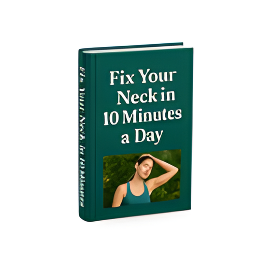 Fix Your Neck in 10 Minutes a Day